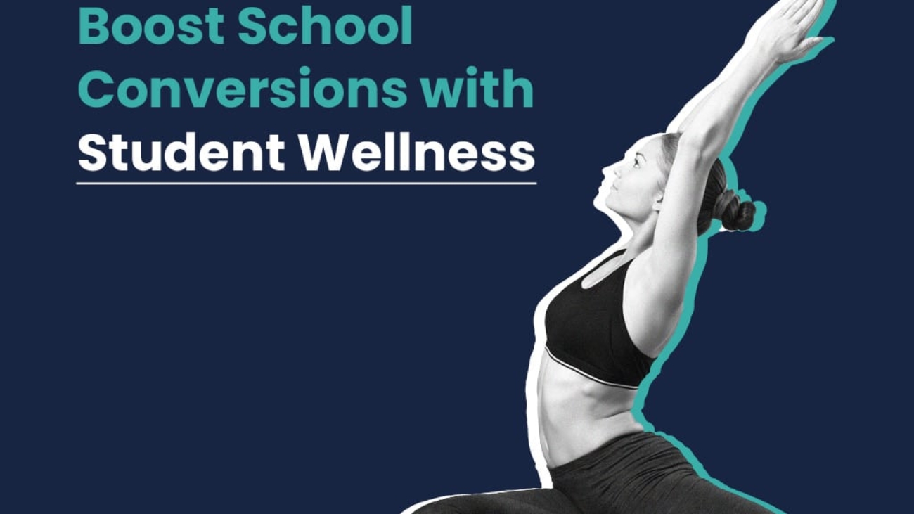 Boost conversions with student wellness