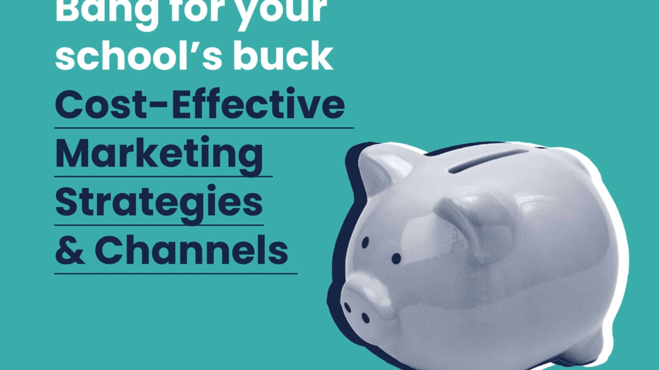 cost-effective school marketing strategies